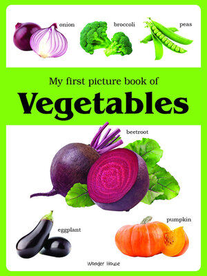 cover image of My First Picture Book of Vegetables